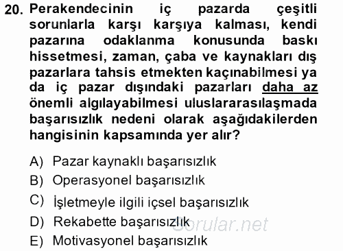 Perakendeciliğe Giriş 2014 - 2015 Dönem Sonu Sınavı 20.Soru