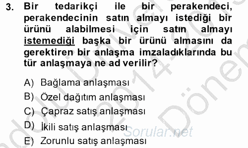 Perakendeciliğe Giriş 2014 - 2015 Dönem Sonu Sınavı 3.Soru