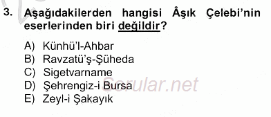 Eski Türk Edebiyatının Kaynaklarından Şair Tezkireleri 2012 - 2013 Ara Sınavı 3.Soru