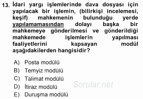 Ulusal Yargı Ağı Projesi 2 2015 - 2016 Tek Ders Sınavı 13.Soru