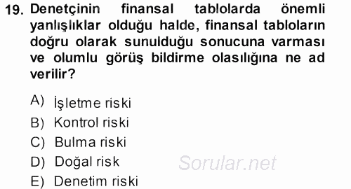 Muhasebe Denetimi 2013 - 2014 Ara Sınavı 19.Soru