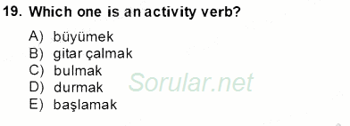 Türkçe Ses Ve Biçim Bilgisi 2013 - 2014 Tek Ders Sınavı 19.Soru