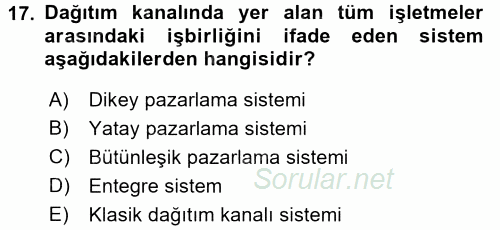 Lojistik Yönetimi 2017 - 2018 Ara Sınavı 17.Soru