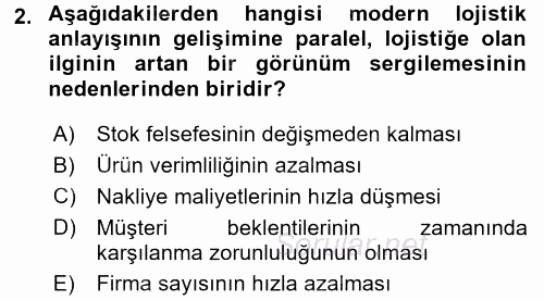 Lojistik Yönetimi 2017 - 2018 Ara Sınavı 2.Soru