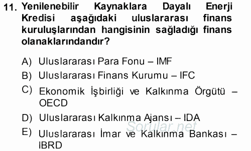 Dış Ticaretin Finansmanı ve Teşviki 2013 - 2014 Tek Ders Sınavı 11.Soru