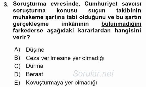Ceza Muhakemesi Hukuku 2017 - 2018 Ara Sınavı 3.Soru