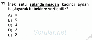 Anne Ve Çocuk Beslenmesi 2012 - 2013 Ara Sınavı 19.Soru