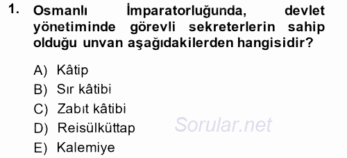 Yönetici Asistanlığı 2013 - 2014 Ara Sınavı 1.Soru