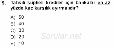 Bankalarda Kredi Yönetimi 2013 - 2014 Tek Ders Sınavı 9.Soru