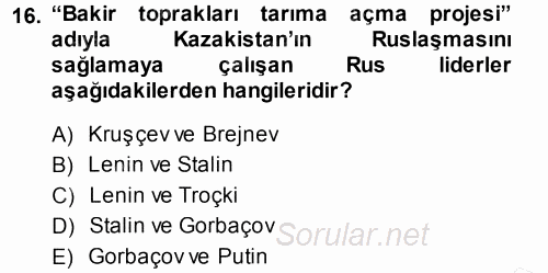 Orta Asya ve Kafkaslarda Siyaset 2013 - 2014 Ara Sınavı 16.Soru