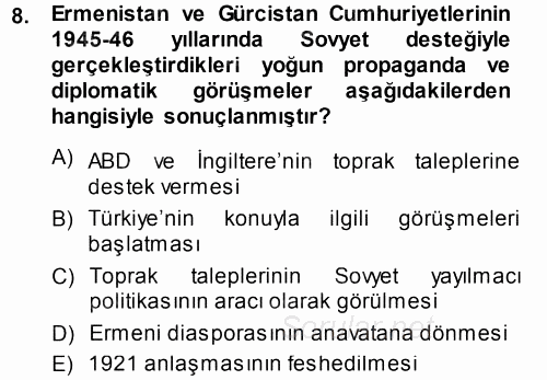 Orta Asya ve Kafkaslarda Siyaset 2013 - 2014 Ara Sınavı 8.Soru