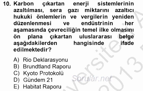 Doğal Kaynaklar ve Çevre Ekonomisi 2012 - 2013 Dönem Sonu Sınavı 10.Soru