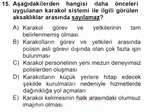 Suç Önleme Modelleri 2012 - 2013 Ara Sınavı 15.Soru