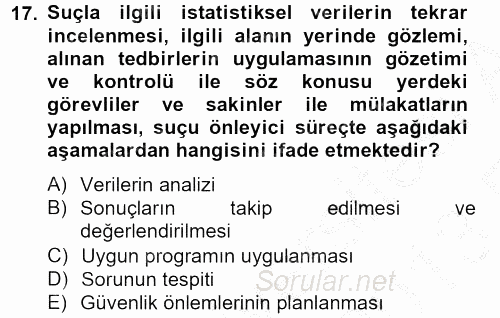 Suç Önleme Modelleri 2012 - 2013 Ara Sınavı 17.Soru