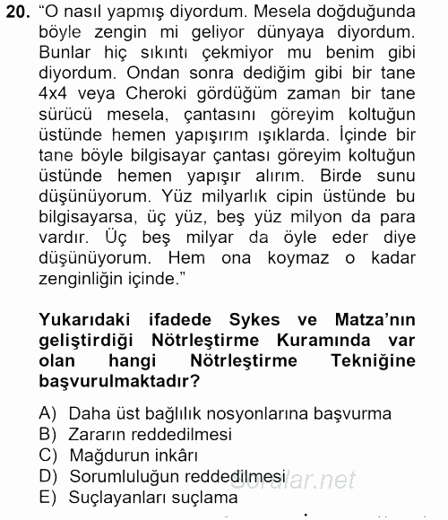 Suç Önleme Modelleri 2012 - 2013 Ara Sınavı 20.Soru