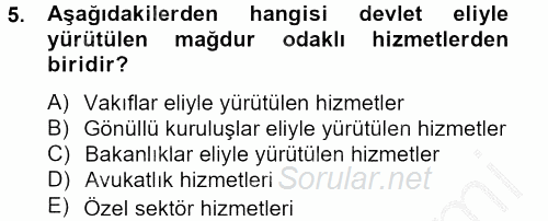 Suç Önleme Modelleri 2012 - 2013 Ara Sınavı 5.Soru