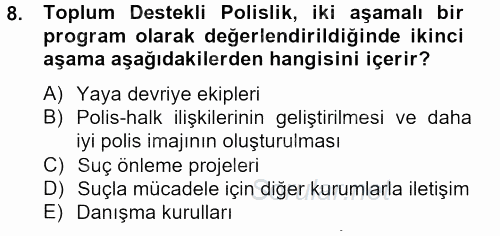 Suç Önleme Modelleri 2012 - 2013 Ara Sınavı 8.Soru