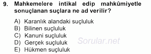 Suç Önleme Modelleri 2012 - 2013 Ara Sınavı 9.Soru