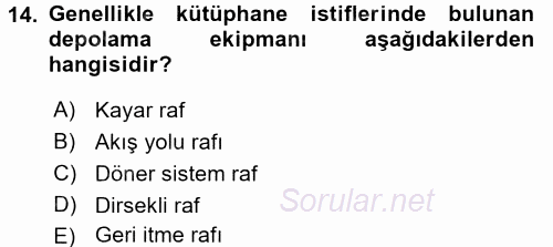 Lojistikte Teknoloji Kullanımı 2016 - 2017 Ara Sınavı 14.Soru