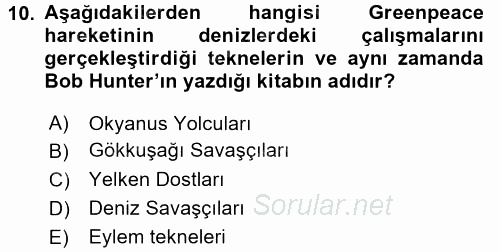 Çevre Sosyolojisi 2017 - 2018 Dönem Sonu Sınavı 10.Soru