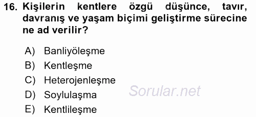 Çevre Sosyolojisi 2017 - 2018 Dönem Sonu Sınavı 16.Soru