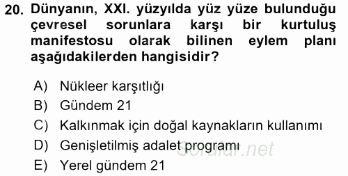 Çevre Sosyolojisi 2017 - 2018 Dönem Sonu Sınavı 20.Soru