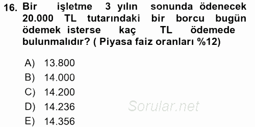 Finans Matematiği 2015 - 2016 Ara Sınavı 16.Soru