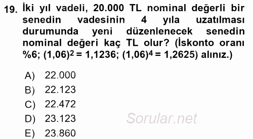 Finans Matematiği 2015 - 2016 Ara Sınavı 19.Soru