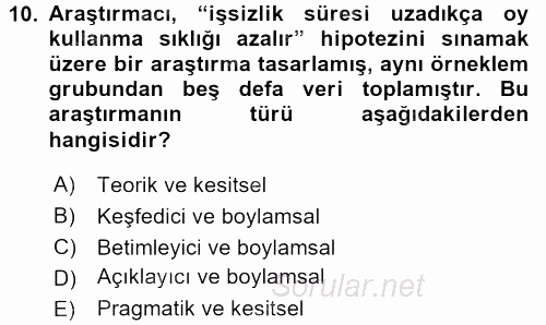 Sosyolojide Araştırma Yöntem ve Teknikleri 2015 - 2016 Dönem Sonu Sınavı 10.Soru