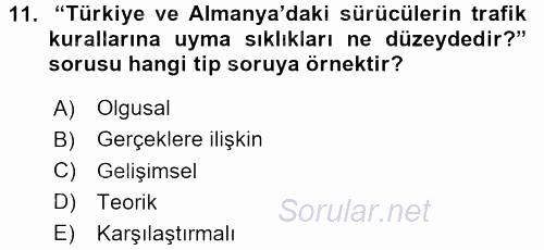 Sosyolojide Araştırma Yöntem ve Teknikleri 2015 - 2016 Dönem Sonu Sınavı 11.Soru