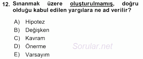 Sosyolojide Araştırma Yöntem ve Teknikleri 2015 - 2016 Dönem Sonu Sınavı 12.Soru