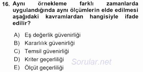 Sosyolojide Araştırma Yöntem ve Teknikleri 2015 - 2016 Dönem Sonu Sınavı 16.Soru