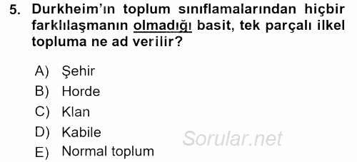 Sosyolojide Araştırma Yöntem ve Teknikleri 2015 - 2016 Dönem Sonu Sınavı 5.Soru