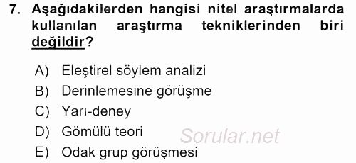 Sosyolojide Araştırma Yöntem ve Teknikleri 2015 - 2016 Dönem Sonu Sınavı 7.Soru