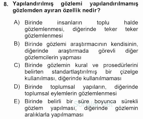 Sosyolojide Araştırma Yöntem ve Teknikleri 2015 - 2016 Dönem Sonu Sınavı 8.Soru