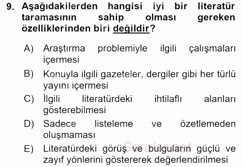 Sosyolojide Araştırma Yöntem ve Teknikleri 2015 - 2016 Dönem Sonu Sınavı 9.Soru