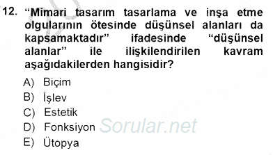 Turistik Alanlarda Mekan Tasarımı 2012 - 2013 Ara Sınavı 12.Soru