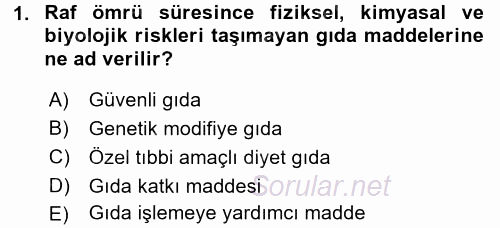 Gıda Mevzuatı ve Kalite Yönetimi 2017 - 2018 Ara Sınavı 1.Soru