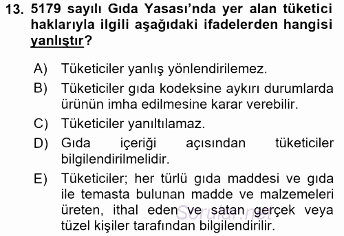 Gıda Mevzuatı ve Kalite Yönetimi 2017 - 2018 Ara Sınavı 13.Soru