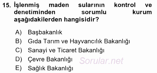 Gıda Mevzuatı ve Kalite Yönetimi 2017 - 2018 Ara Sınavı 15.Soru