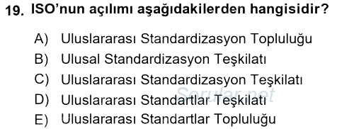 Gıda Mevzuatı ve Kalite Yönetimi 2017 - 2018 Ara Sınavı 19.Soru