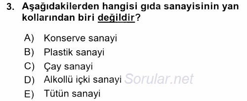 Gıda Mevzuatı ve Kalite Yönetimi 2017 - 2018 Ara Sınavı 3.Soru