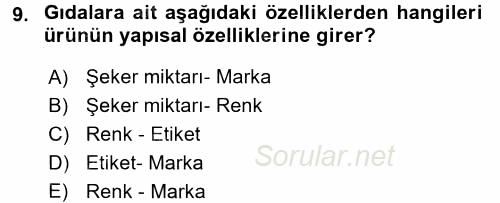 Gıda Mevzuatı ve Kalite Yönetimi 2017 - 2018 Ara Sınavı 9.Soru