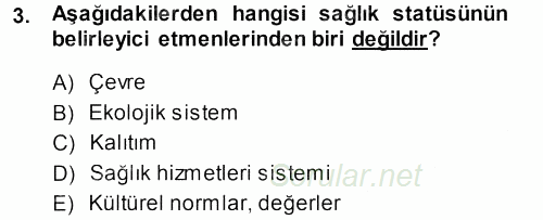 Sağlık Kurumları Yönetimi 1 2013 - 2014 Ara Sınavı 3.Soru