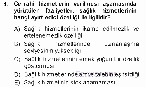 Sağlık Kurumları Yönetimi 1 2013 - 2014 Ara Sınavı 4.Soru
