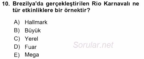 Halkla İlişkiler Uygulamaları ve Örnek Olaylar 2016 - 2017 Dönem Sonu Sınavı 10.Soru