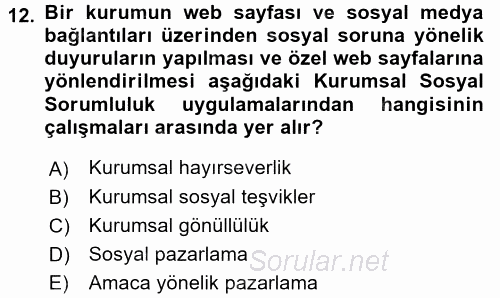 Halkla İlişkiler Uygulamaları ve Örnek Olaylar 2016 - 2017 Dönem Sonu Sınavı 12.Soru