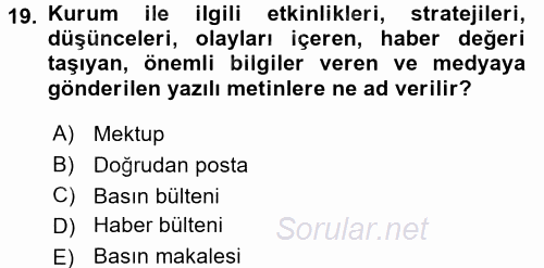 Halkla İlişkiler Uygulamaları ve Örnek Olaylar 2016 - 2017 Dönem Sonu Sınavı 19.Soru