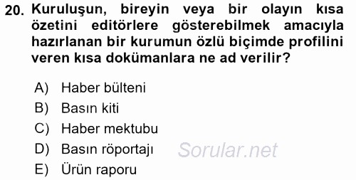 Halkla İlişkiler Uygulamaları ve Örnek Olaylar 2016 - 2017 Dönem Sonu Sınavı 20.Soru