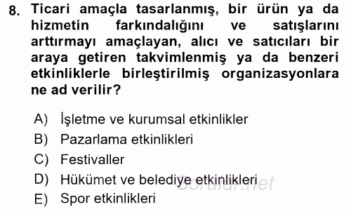 Halkla İlişkiler Uygulamaları ve Örnek Olaylar 2016 - 2017 Dönem Sonu Sınavı 8.Soru